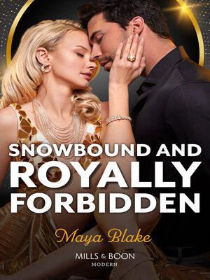 cover image of Snowbound and Royally Forbidden